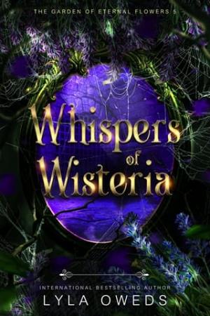 Whispers of Wisteria (The Garden of Eternal Flowers #5)