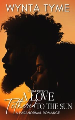 A Love Tethered to the Sun