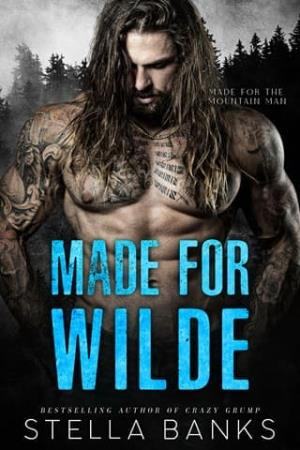 Made for Wilde (Made for the Mountain Man #3)