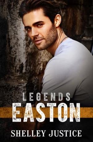 Legends: Easton (Legends of Fire Creek #3)