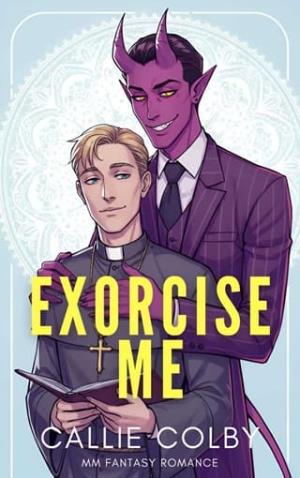 Exorcise Me (Hotter than Hell)