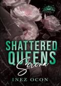 Serena (Shattered Queens #1)