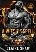 A Witchy Spell Ride (31 Days of Trick or Treat, Bikers and Mobsters #15)