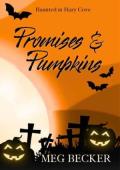 Promises & Pumpkins (Haunted in Hazy Cove #1)