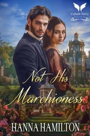 Not his Marchioness (Daughters of the Ton #2)