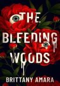The Bleeding Woods