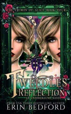 Tweedles Reflection (The Crimes of Alice #4)