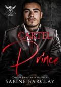 Cartel Prince (The Cartel Brotherhood #3)