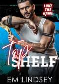 Top Shelf (Love The Game #7)