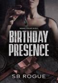 Birthday Presence