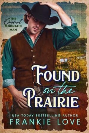 Found on the Prairie (The Original Mountain Man #4)