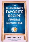 The Ex-Boyfriend’s Favorite Recipe Funeral Committee
