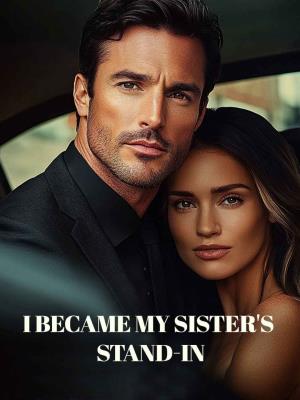 I became my sister’s stand-in