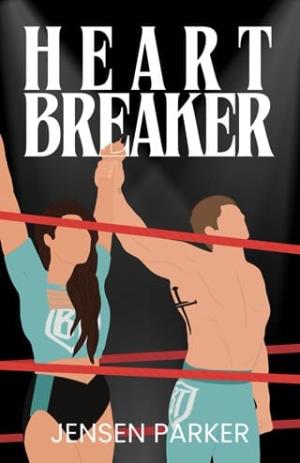 Heartbreaker (Elite Wrestling Entertainment #1)
