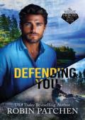 Defending You (The Wright Heroes of Maine #7)