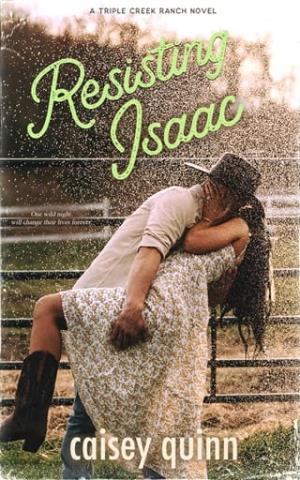 Resisting Isaac (Triple Creek Ranch #2)