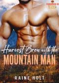 Harvest Brew With the Mountain Man (Forbidden In Fall Mountain Man #3)