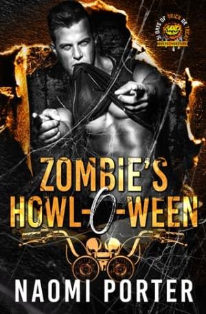 Zombie’s Howl-O-Ween (31 Days of Trick or Treat: Biker & Mobster #14)