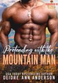 Pretending with the Mountain Man (Forbidden In Fall Mountain Man #2)