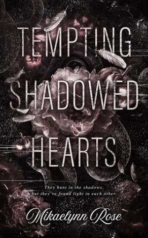 Tempting Shadowed Hearts