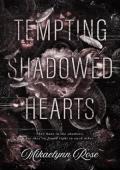 Tempting Shadowed Hearts