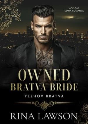 Owned Bratva Bride (Yezhov Bratva #9)