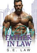My Dirty Father In Law (Love for the Holidays #14)