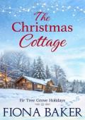The Christmas Cottage (Fir Tree Grove Holidays #1)