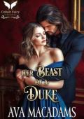 Her Beast of a Duke (Brides of Scandal #2)