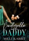 Cinderella and the Daddy (Broken Boss Daddies #1)