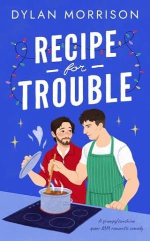 Recipe for Trouble