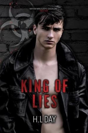 King of Lies (Mayhem Manuscripts Season One: 1nf3ction #6)