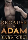 Because of Adam (Billionaires of Palm Beach #4)