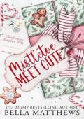 Mistletoe Meet Cute (Christmas In Kroydon Hills #1)