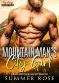 Mountain Man’s City Girl (Fox Ridge: Mountain Men #4)