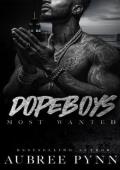 Dope Boys: Most Wanted