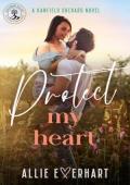 Protect My Heart (The Haydon Falls #4)