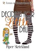 Deciding for Little Dallas (Littles of Rawhide Ranch #15)