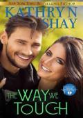 The Way We Touch (Harmony Healing Collective #1)