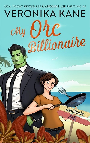 My Orc Billionaire (Eastshore Isle #12)
