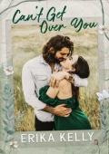 Can’t Get Over You (The McKenna Brothers #1)