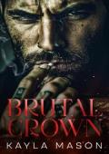 Brutal Crown (Crowned in Sin #1)