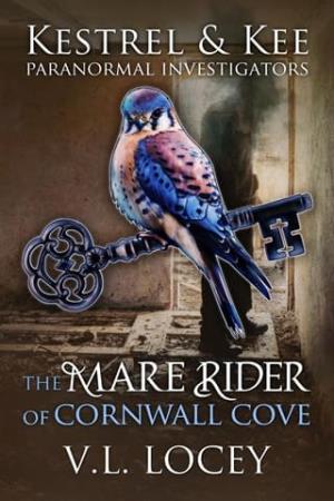 The Mare Rider of Cornwall Cove (Kestrel & Kee: Paranormal Investigators #2)
