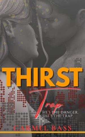 Thirst Trap (The Creams Files #1)