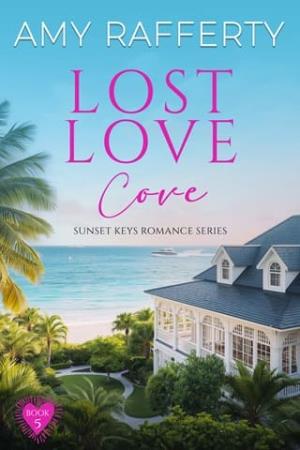 Lost Love Cove (Sunset Keys #5)