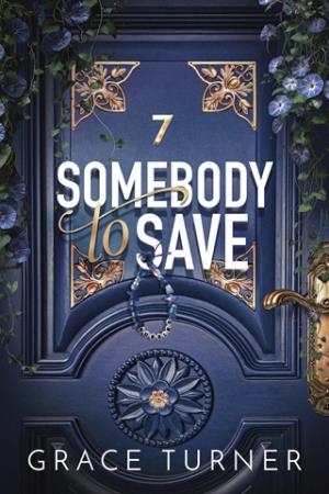 Somebody to Save (Someone, Somewhere #3)
