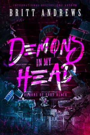 Demons In My Head: Exposing the Exiled (Demons of Port Black #2)