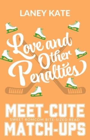 Love and Other Penalties (Meet-Cute Match-Ups #4)