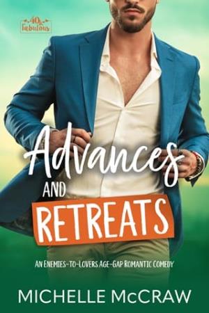 Advances and Retreats (40 and Fabulous #4)