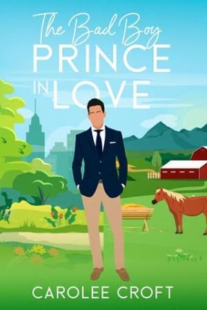 The Bad Boy Prince in Love (The Bad Boy Prince #1)